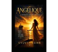 Angelique: A Journey of Becoming