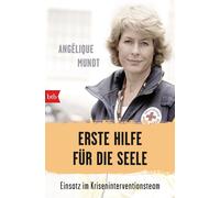 Angélique Erste Hilfe für die Seele: Einsatz im Kriseninterventio (Poche)