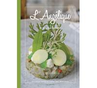 Angelique (geste) - de la terre a l'assiette (coll. beau petit pays ) De la terre à l'assiette - Collectif - Geste - broché - Guide