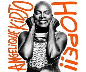 Angélique Kidjo - HOPE!!