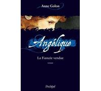 Angélique, la Fiancée vendue t.2 - éd. augmentée GF