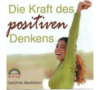 Angelique Rode / Verena Rendtorff - Angelique Rode / Verena Rendtorff - Die Kraft des positiven Denkens