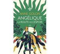 Angélique - Tome 12 La Route de l'espoir - Anne Golon - Pocket - Poche - Roman