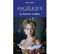 Angélique - tome 2 La fiancée vendue (2)