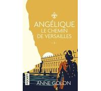 Angélique - Tome 2 - Le Chemin De Versailles