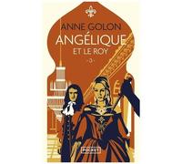 Angélique - Tome 3 - Angélique Et Le Roy