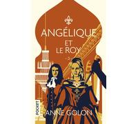 Angélique - tome 3 Angélique et le Roy - Anne Golon - Pocket - Poche - Roman