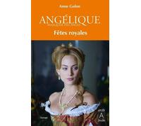 Angélique - Tome 3 Fêtes royales Fêtes royales (t3) - Anne Golon - Archipoche - Poche - Roman