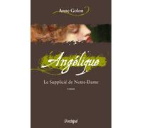 Angélique - tome 4 Le Supplicié de Notre-Dame - Anne Golon - Archipel Eds De L' - broché - Roman