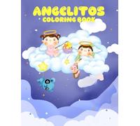 Angelitos Coloring Book: 53 Adorable Baby Angels to Color - Cute and Easy Line Art for Kids and Toddlers