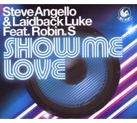 Angello,Steve & Laidback Luke Feat. Robin S. - Show Me Love