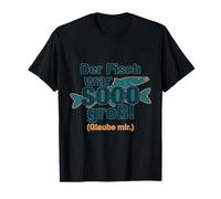 Angeln Der Fisch War Solo Gross Glaube Mir T-Shirt