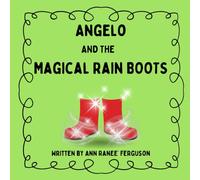 Angelo and the Magical Rain Boots