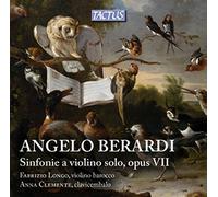 Angelo Berardi: Sinfonie for Violin, Book I, Opus VII by Fabrizio Longo (2014-05-03)