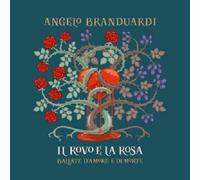 Angelo Branduardi – Il Rovo e la Rosa – CD – Edel