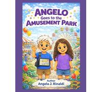 Angelo Goes to the Amusement Park