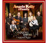 Angelo Kelly & Family - Coming Home-Christmas. [Import]