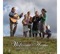 ANGELO & FAMILY KELLY - WELCOME HOME CD NEUF