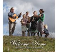 Angelo Kelly & Family – Welcome Home – Vinyle – Édition limitée – Import