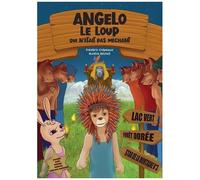 Angelo Le Loup Qui N'était Pas Méchant