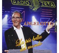 Angelotto - La Piu' Bella Del Mondo [Import]