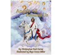 Angels All Around Us