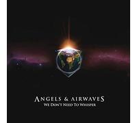 Angels and Airwaves - We Don't Need to Whisper