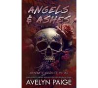 Angels And Ashes Deluxe Edition Paperback Book By Avelyn Paige