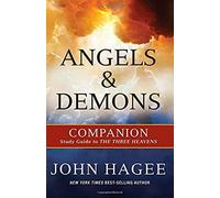 Angels And Demons: A Companion To The Three Heavens