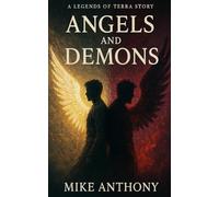 Angels and Demons: A Legends of Terra Story
