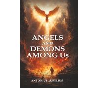 ANGELS AND DEMONS AMONG US