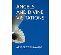 ANGELS AND DIVINE VISITATIONS