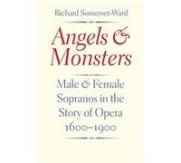 Angels and Monsters - Richard SomersetWard - Yale University Press - Livre en Anglais - Paperback Richard SomersetWardRichard SomersetWard (Auteur)