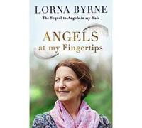 Angels at My Fingertips: The sequel to Angels in My Hair: How angels and our loved ones help guide us - [Version Originale] Inconnu (Auteur)