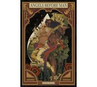 Angels Before Man