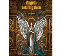 Angels Coloring Book: Angels And Archangels Coloring Book With Celestial And Floral Designs