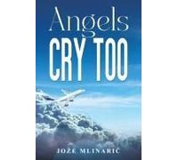 Angels Cry Too