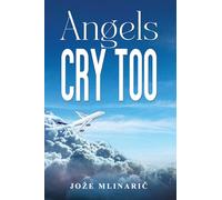 Angels Cry Too