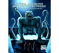 Angels, Daemons and Beings Between Volume 1 - Patrons and Spells for DCC