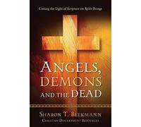 Angels, Demons & The Dead