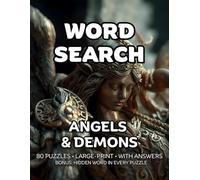 Angels & Demons Word Search: 80 Seraphim, Archangels & Demons-Themed Large-Print Puzzles - 1,600+ Words to Find - Includes Answer Keys & Bonus Quiz ... Fans & Lore Lovers - A GridQuest Puzzle Book