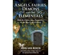 Angels, Fairies, Demons And The Elementals
