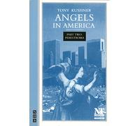 Angels in America Kushner, Tony (Auteur)