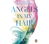 Angels in My Hair: The phenomenal Sunday Times bestseller