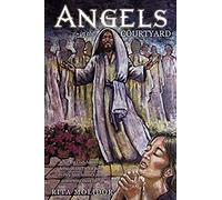 Angels In The Courtyard