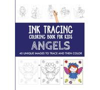 Angels Ink Tracing Coloring Book for Kids: Trace and Color Activity Book for Kids
