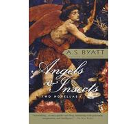 Angels & Insects: Two Novellas