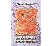 Angels' Messages - In The Light Of Love