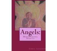 Angels:: Ministering Spirits