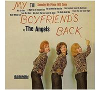 Angels - My Boyfriend's Back